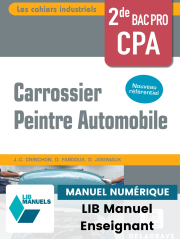Les cahiers industriels Carrossier peintre automobile 2de Bac Pro (2024) - LIB Pochette numérique enseignant