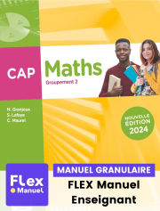 Mathématiques - Groupement 2 - CAP (2024) - Pochette - FLEX manuel numérique granulaire enseignant