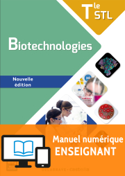 Biotechnologies Tle STL (2017) - Manuel - Manuel numérique enseignant