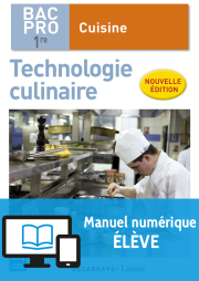 Technologie culinaire 1re Bac Pro Cuisine (2017) - Pochette - Manuel numérique élève