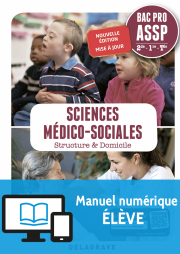 Sciences Médico-Sociales (SMS) 2de, 1re, Tle Bac Pro ASSP (2018) - Pochette - Manuel numérique élève