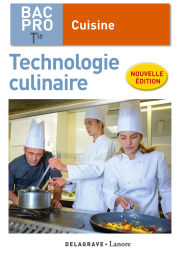 Technologie culinaire Tle Bac Pro Cuisine (2018) - Pochette élève