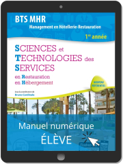 Sciences et Technologies des Services (STS) 1re année BTS MHR (2019) - Pochette - Manuel numérique élève
