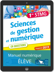 Sciences de gestion et numérique 1re STMG (2019) - Pochette - Manuel numérique élève