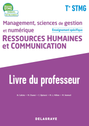Management, Sciences de gestion et numérique - Ressources Humaines et communication enseignement spécifique Tle STMG (2020) - Pochette et Manuel - Livre du professeur