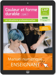 En situations professionnelles Couleur et forme durable - Pôle 1 T1 - CAP Métiers de la coiffure (2020) - Pochette - Manuel numérique enseignant