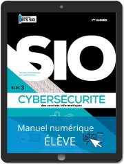 Cybersécurité des services informatiques 1re année BTS Services Informatiques aux Organisations (SIO) (2020) - Pochette - Manuel numérique élève