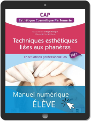 En situations professionnelles Techniques Esthétique Cosmétique Parfumerie liées aux phanères - Pôle 2 - CAP ECP (2021) - Pochette - Manuel numérique élève