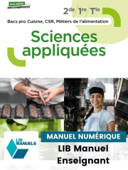 Mon métier, mes compétences - Sciences appliquées 2de, 1re, Tle Bac Pro Cuisine, CSR et Métiers de l'alimentation (2022) - LIB Manuel numérique enseignant