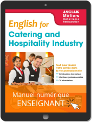 English for Catering and Hospitality Industry - Anglais Bac Pro (2019) - Pochette - Manuel numérique enseignant