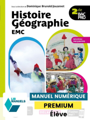 Histoire Géographie EMC 2de Bac Pro (Ed. num. 2021) - Manuel - Manuel numérique élève