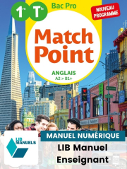 Match Point Anglais 1re, Tle Bac Pro (Ed. num. 2021) - Pochette - Manuel numérique enseignant