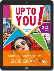 Up To You! Anglais 2de Bac Pro (2021) - Manuel - Manuel numérique enseignant