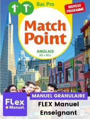 MatchPoint Anglais 1re, Tle Bac Pro (2020) - Pochette - FLEX manuel numérique granulaire enseignant