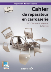 Cahier du réparateur en carrosserie 1re Bac Pro (2013) - Pochette élève