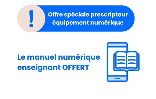 avantage_prescripteur_manuel_numerique_techno_college_manuel_enseignant_numerique_offert